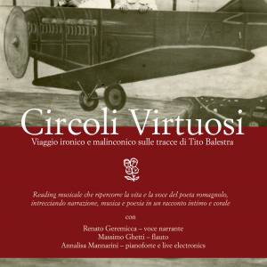  picture of the event: Circoli Virtuosi. Un viaggio ironico e malinconico sulle tracce di Tito Balestra